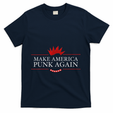 Make America Punk Again Anti Trump Rock Gift Idea T-Shirt - Navy