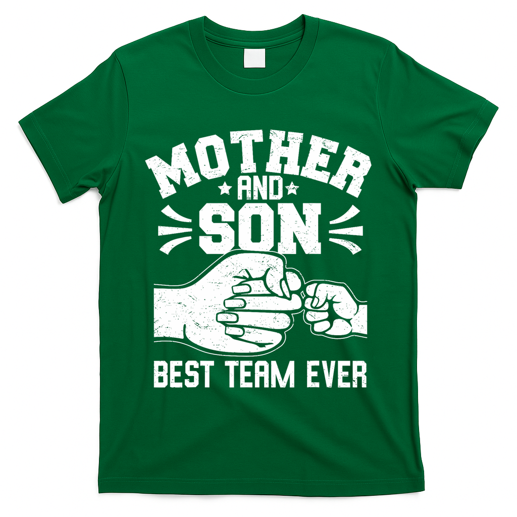 Mother And Son Best Team Ever Sons Mom Matching Mother's Day  T-Shirt