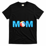 Mom Beach Ball Theme Birthday Party Pool Matching Summer T-Shirt - Black