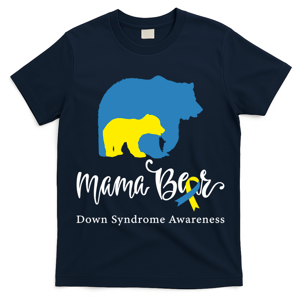 Mama Bear, Down Syndrome Awareness For Mom T-Shirt
