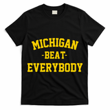 Michigan Beat Everybody National Champs T-Shirt