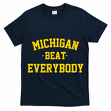 Michigan Beat Everybody National Champs T-Shirt