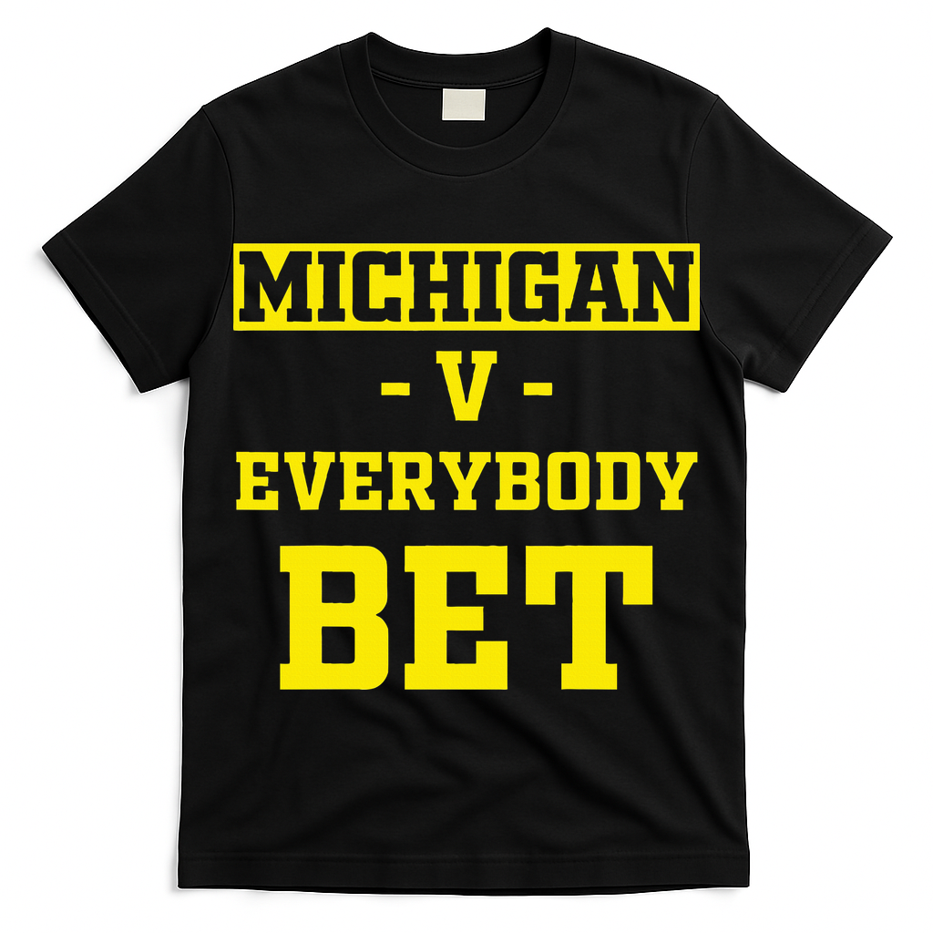 Michigan BET For Michigan BET T-Shirt