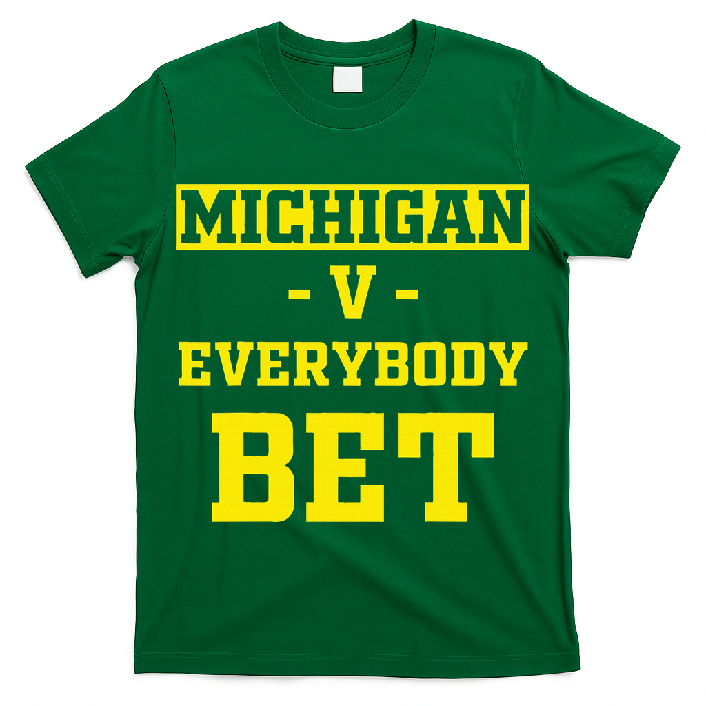 Michigan BET For Michigan BET T-Shirt