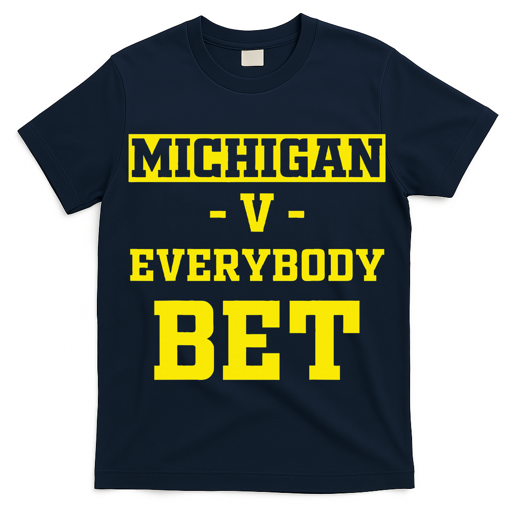 Michigan BET For Michigan BET T-Shirt