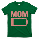 Mom Battery Level T-Shirt