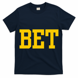Michigan Bet T-Shirt