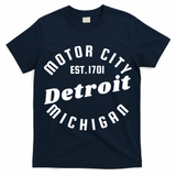 Motor City Est 1701 Detroit Michigan T-Shirt