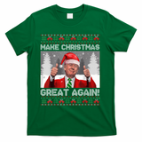 Make Christmas Great Again Funny Trump Pajamas Ugly Sweater T-Shirt - Green