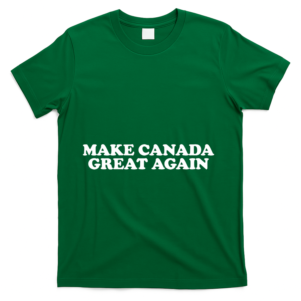 Make Canada Great Again Canada 51st State Funny T-Shirt - Green