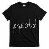Meow Cat Meow Kitty Funny Cats Mom And Cat Dad Gift T-Shirt