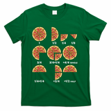 Maths Day Costume Idea Teachers Pizza Slice Fraction T-Shirt - Green