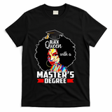M.A.S.T.E.R.S Degree Educated Melanin Black Queen Graduation T-Shirt - Black