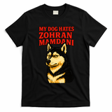 My Dog Hates Zohran Mamdani T-Shirt - Black