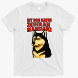 My Dog Hates Zohran Mamdani T-Shirt - White
