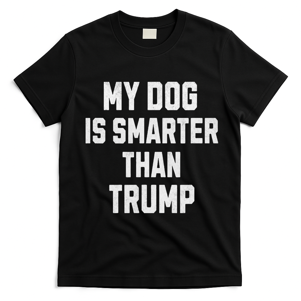 My Dog Is Smarter Than Trump Funny Harris Dog Lover Democrat T-Shirt - Black