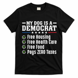 My Dog Is A Democrat Free Housing T-Shirt - Black