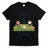 Mothers Day Reflects Gods Grace Faith T-Shirt