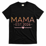 Mama EST 2026 New Baby T-Shirt