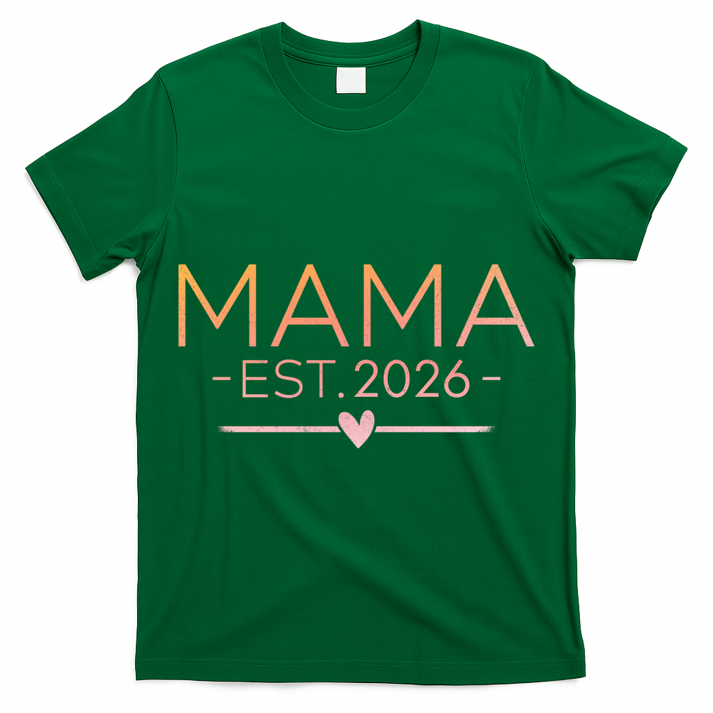 Mama EST 2026 New Baby T-Shirt