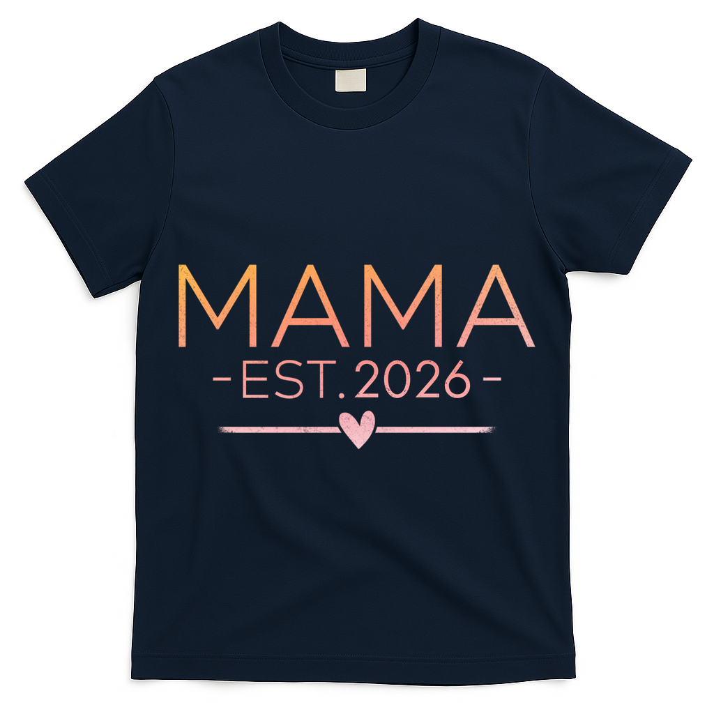 Mama EST 2026 New Baby T-Shirt