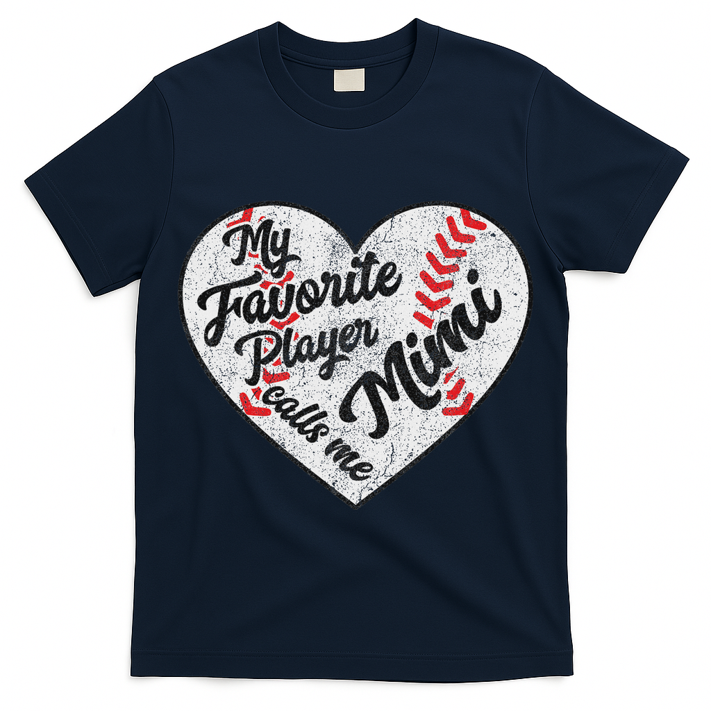 My Favorite Baseball Player Calls Me Mimi Baseball T-Shirt