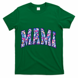 Mama Floral T-Shirt - Green