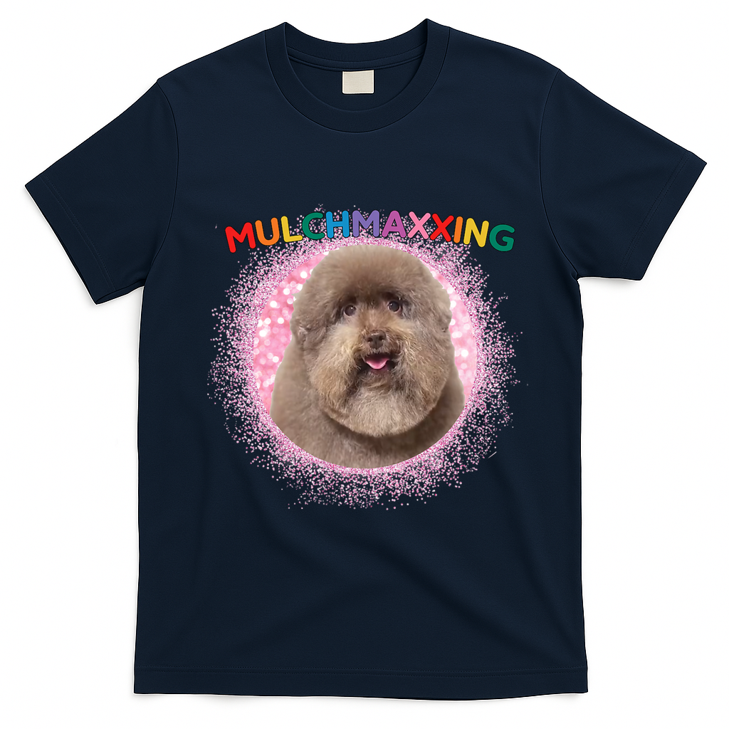 Mulch Gang 4 Life Mulchmaxxing Puppy Dog Meme For Dog Lovers T-Shirt - Navy Blue