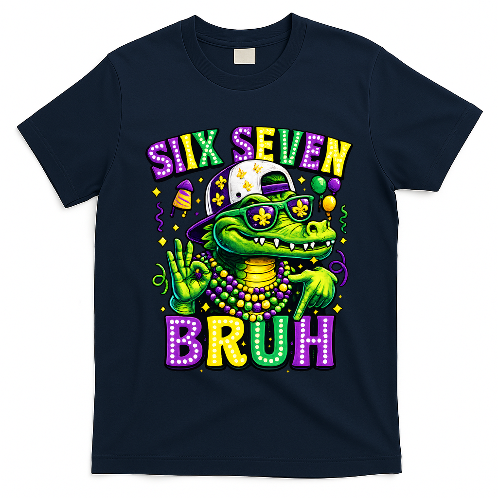 Mardi Gras 67 Six Seven Bruh Mardigator Alligator 6-7 T-Shirt