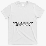 Make Greenland Great Again Green Trump Meme T-Shirt - White