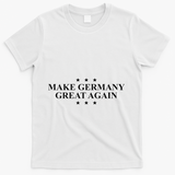 Make Germany Great Again Funny Trump Slogan Germany T-Shirt - White