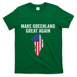 Make Greenland Great Again Trump T-Shirt - Green