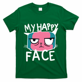 My Happy Cat Face Grumpy T-Shirt