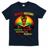 Melanin Honoring Past Inspiring Pride Book Black History T-Shirt