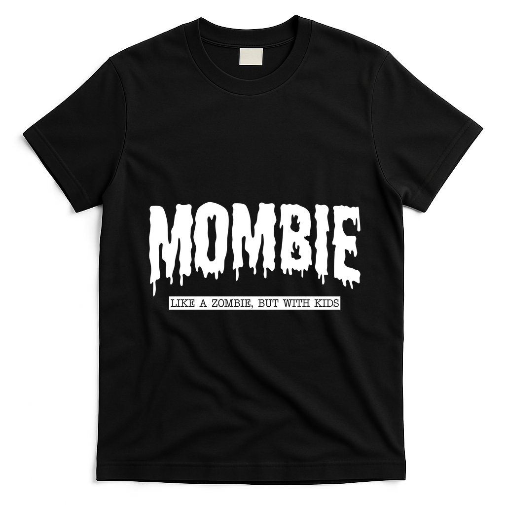 Mombie Like A Zombie But With Kids Funny Halloween Mom T-Shirt - Black