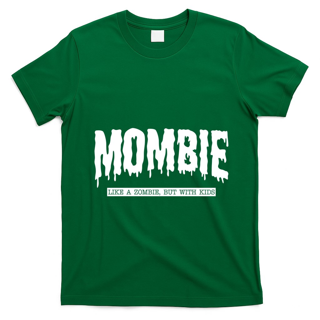 Mombie Like A Zombie But With Kids Funny Halloween Mom T-Shirt - Irish Green