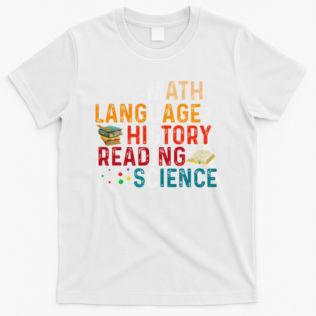 Math Language History Reading Science Music Teacher Funny T-Shirt - White