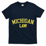 Michigan Law Michigan Bar Graduate Gift Lawyer College Gift T-Shirt