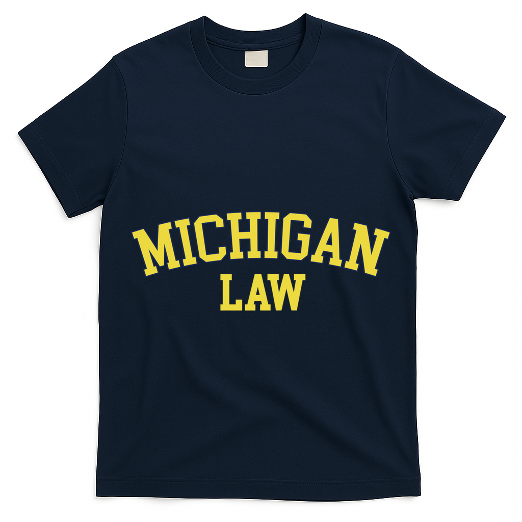 Michigan Law Michigan Bar Graduate Gift Lawyer College Gift T-Shirt