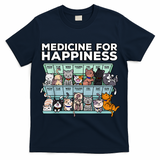 My Medicine For Happiness Called Cats Every Day Kitten Cat T-Shirt