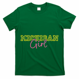 Michiganian Michigan Girl Great Lakes State Proud Yooper T-Shirt