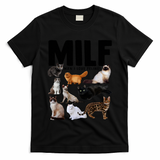 MILF Man I Love Felines Funny Cats T-Shirt