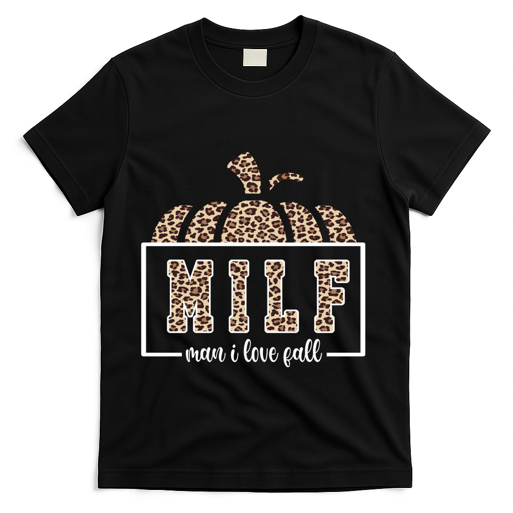 MILF Man I Love Fall Cheetah Pumpkin Cute T-Shirt - Black