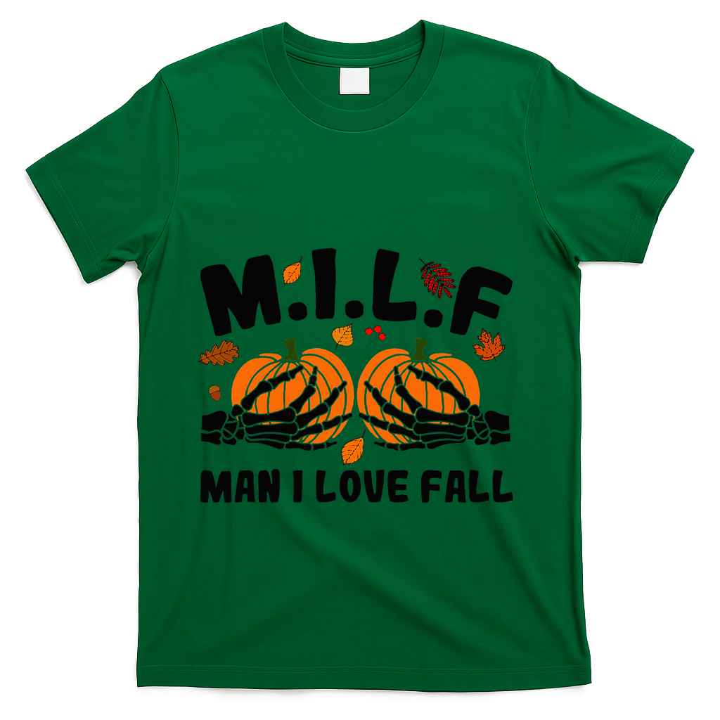 Milf Man I Love Fall Skeleton Pumpkin Hand Boob T-Shirt - Green