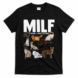 MILF Man I Love Felines Funny Cats T-Shirt