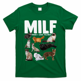 MILF Man I Love Felines Funny Cats T-Shirt