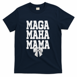 Maga Maha Mama Mothers Day Mom Make America Healthy Again T-Shirt - Navy