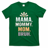 Mama Moments T-Shirt