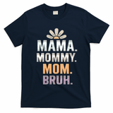 Mama Moments T-Shirt