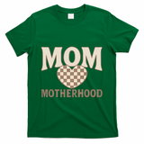 Mom Motherhood T-Shirt
